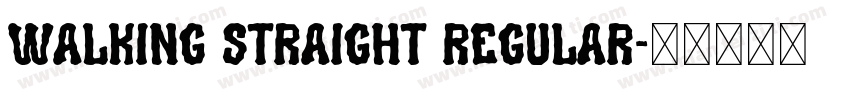 Walking Straight Regular字体转换